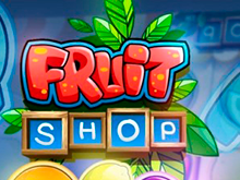 Fruit Shop в онлайн казино Вулкан